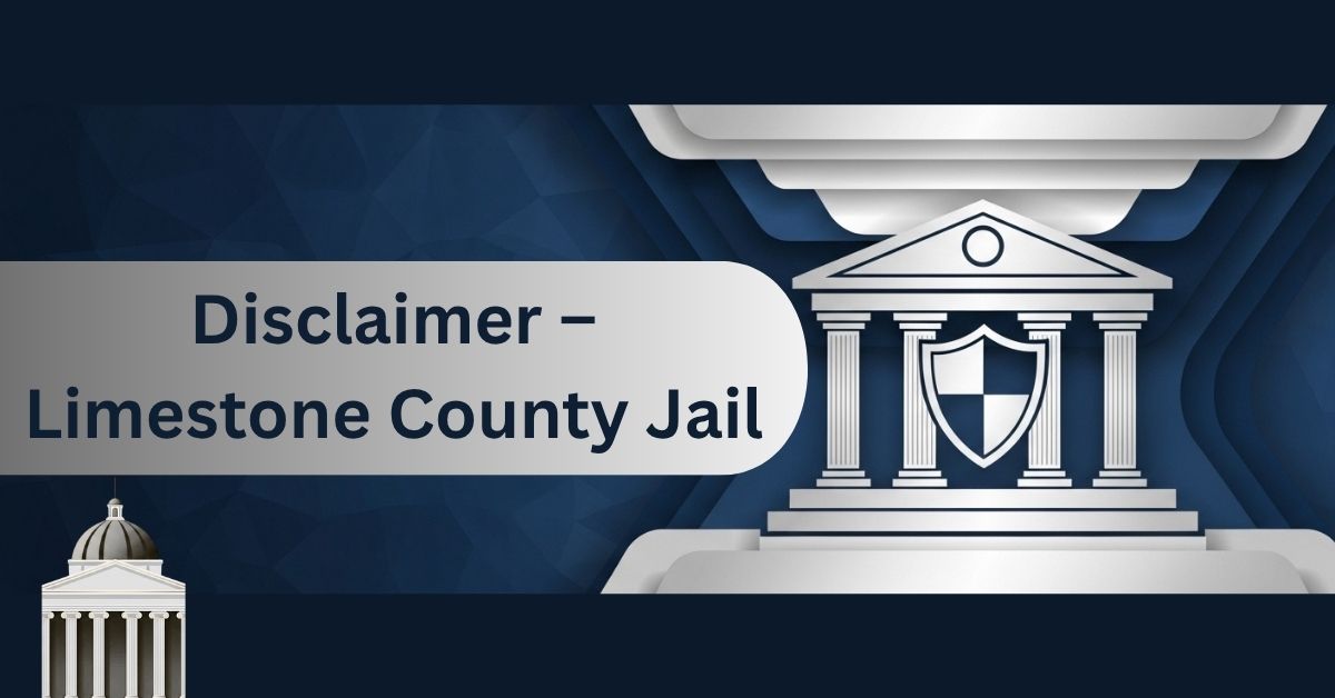 Disclaimer-–-Limestone-County-Jail.jpg